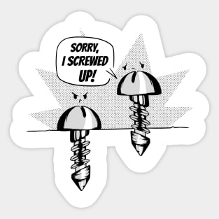 Funny screws pun Sticker